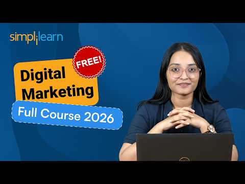 Digital Marketing Full Course 2026 [FREE] | Digital Marketing Tutorial For Beginners | Simplilearn