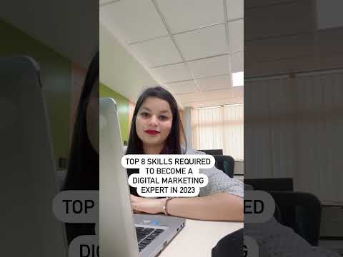 Top 8 skills required to become a digital marketing expert in 2023